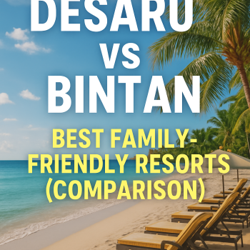 Desaru vs Bintan: Best Family-Friendly Resorts (Comparison)