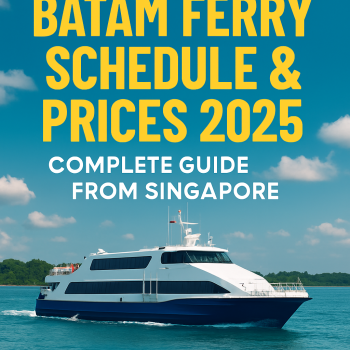 Batam Ferry Schedule & Prices 2025 â€” Complete Guide from Singapore
