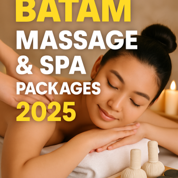 Batam Massage & Spa Packages 2025
