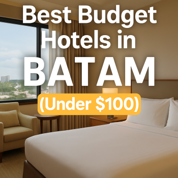 Best Budget Hotels in Batam (Under $100)