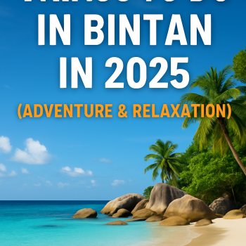 Things to Do in Bintan in 2025 (Adventure & Relaxation)