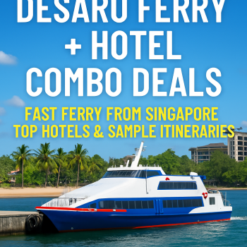 Desaru Ferry + Hotel Combo Deals: Fast Ferry from Singapore, Top Hotels & Sample Itineraries