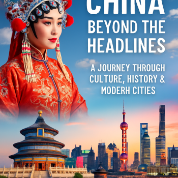 Discover China Beyond the Headlines: A Journey Through Culture, History & Modern Cities