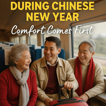 Traveling with Parents During Chinese New Year: Comfort Comes First