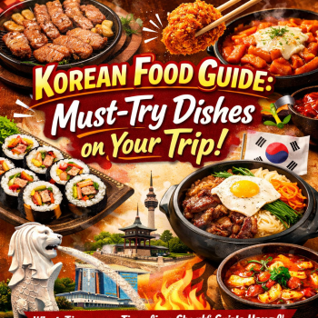 Korean Food Guide: Must-Try Dishes on Your Trip | What Singapore Travellers Should Eat in Korea