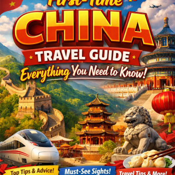 First-Time China Travel Guide: Everything You Need to Know