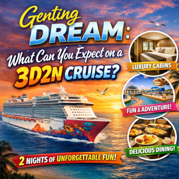 Genting Dream: What Can You Expect on a 3D2N Cruise?