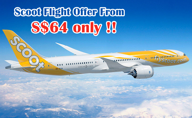 Scoot Flight Offer from S$64only !!!