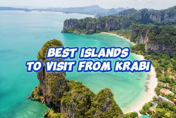 Best Islands to Visit from Krabi